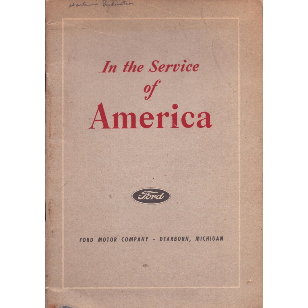 Vintage Ford Motor Company In the Service of America Booklet Dearborn Michigan